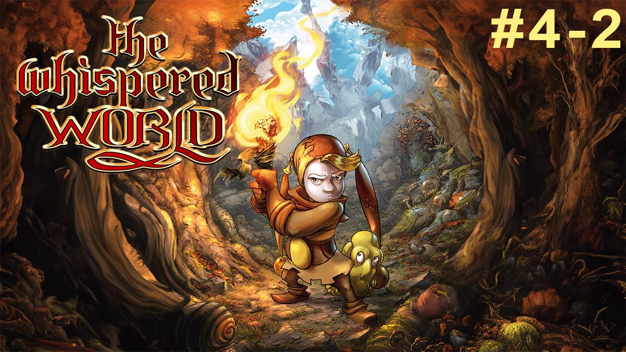 Прохождение The Whispered World  Глава 4 Часть 2: Замок короля. Финал