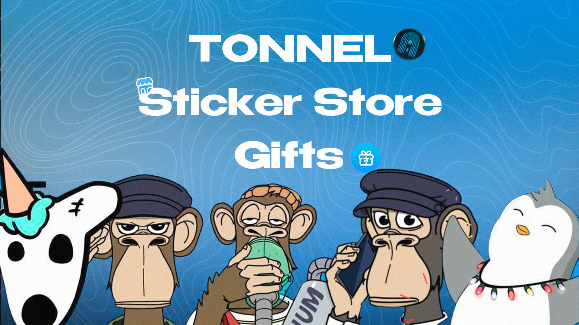 NFT - Sticker Store, Tonnel, Gifts