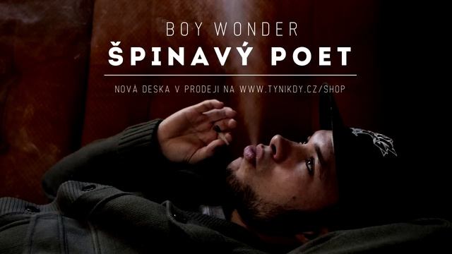 Boy Wonder - Som v pohode (prod. Inphy)