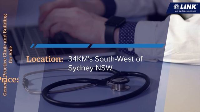 34 km SW of Sydney. GP Clinic + bldg. 1.5 FTE GPs.