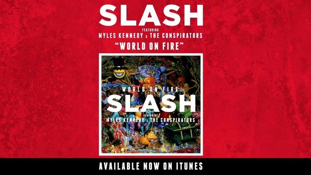 Slash - Iris of the Storm [World on Fire]