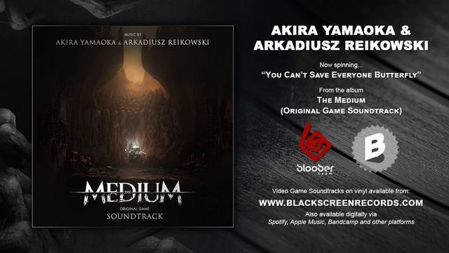 Akira Yamaoka & Arkadiusz Reikowski | You Can't Save Everyone Butterfly | The Medium