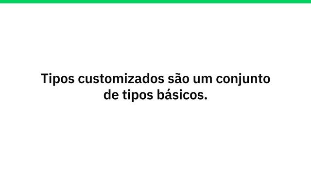 TypeScript Básico - 0302 - Tipos complexos e customizados