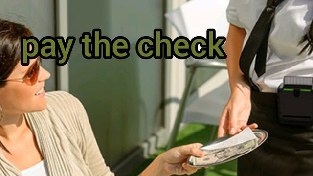 How to Pronounce Pay the check in American English