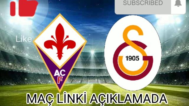 GALATASARAY- FİORENTİNA CANLI İZLE
