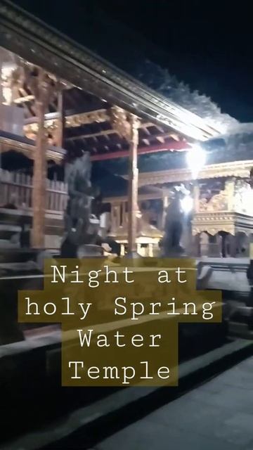 Night At Holy Spring Water Temple