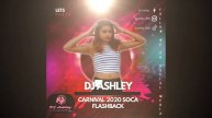 Carnival 2020 Soca Flashback - DJ Ashley