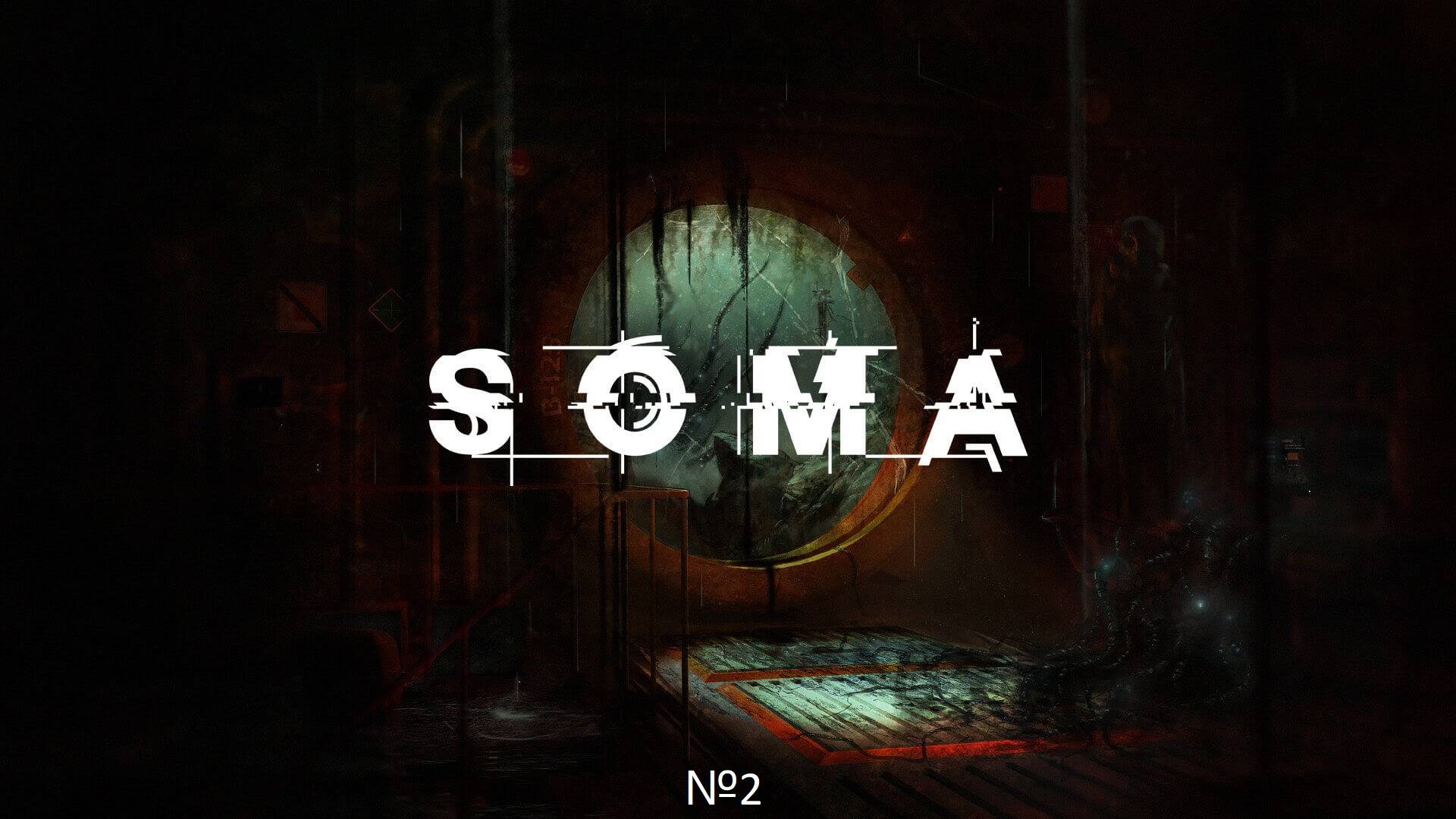 Soma прохождение №2