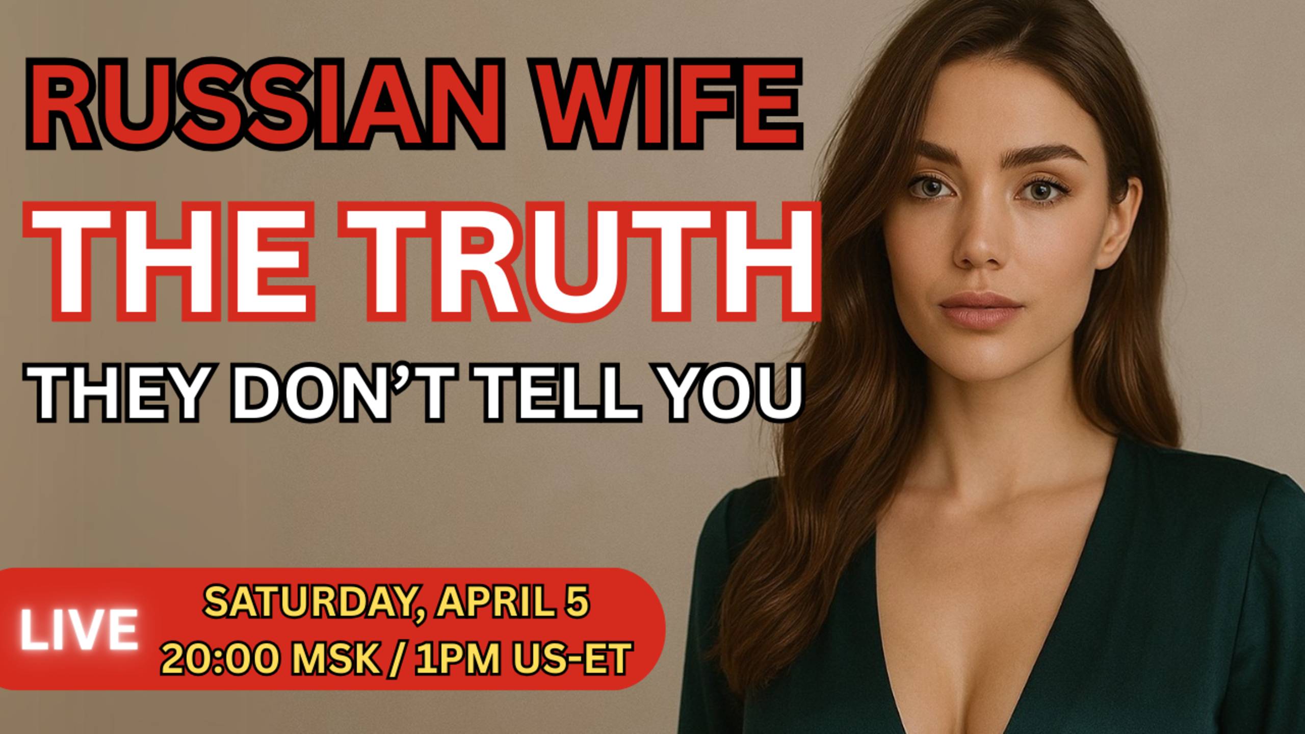 🎥 LIVE: Married to a Russian Wife – The Truth They Don’t Tell You! 🇷🇺❤️