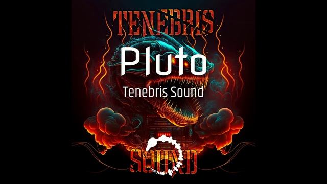Tenebris Sound - Pluto