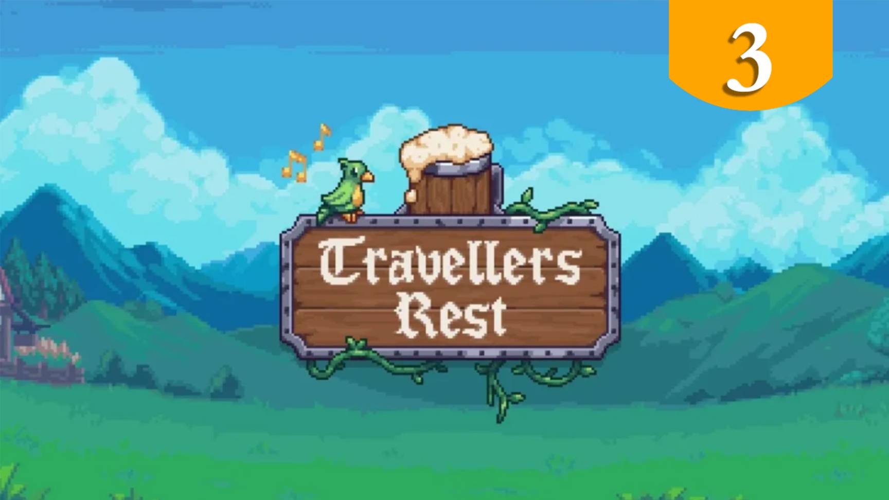 Лесной порядок ➤ Travellers Rest ➤ Прохождение #3