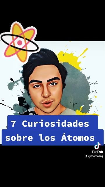 7 Curiosidades sobre los átomos #datos #curiosidades #nuevo #free #voiceeffects #atomo