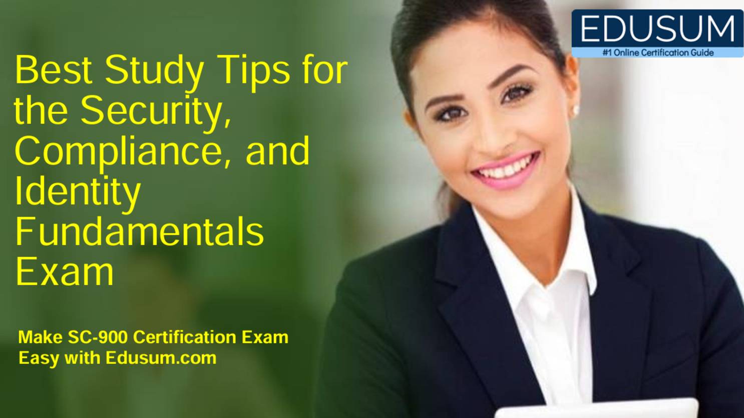Best Study Tips for the Security, Compliance, and Identity Fundamentals Exam
