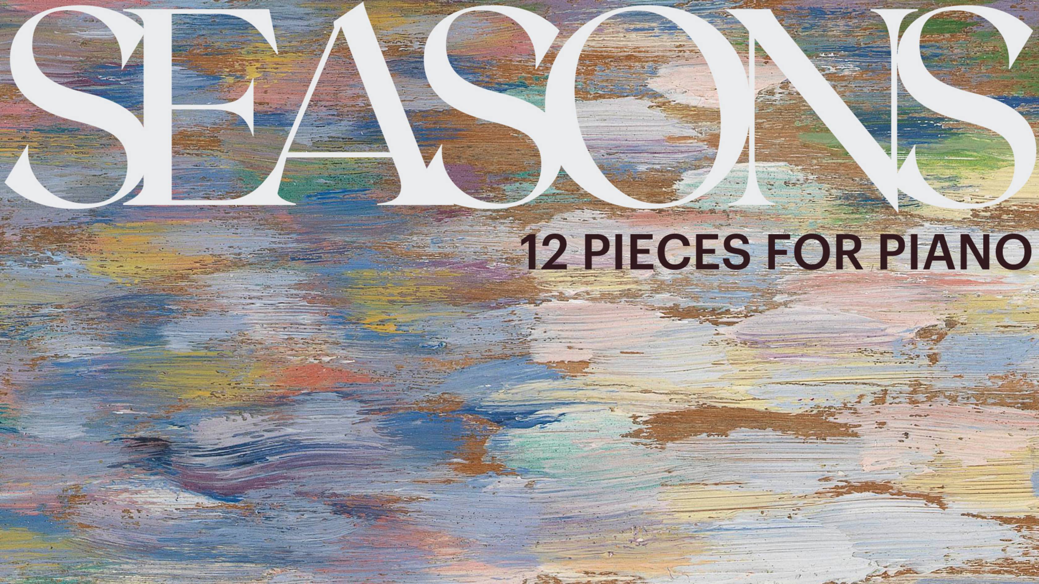 "SEASONS" 12 пьес для фортепиано | Композитор Кирилл Мишин