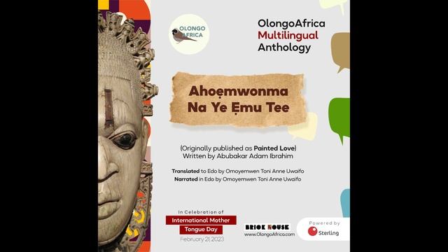 "Ahoẹmwonma Na Ye Ẹmu Tee" by Abubakar Adam Ibrahim (Edo Translation)