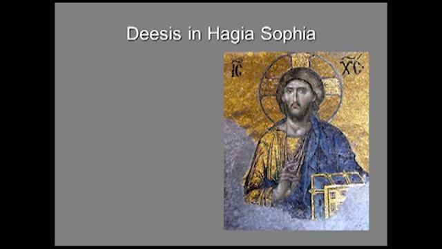 Middle Byzantine Mosaics: Hagia Sophia