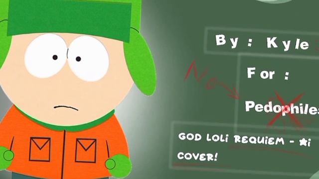 🎀- KYLE SINGING "LOLI GOD REQUIEM" – AI cover south park! 🍓
