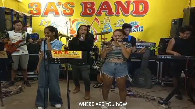 WHERE ARE YOU NOW | 3A'S BAND COVER ( Globe - 09955433934 / Smart - 09691846098 )