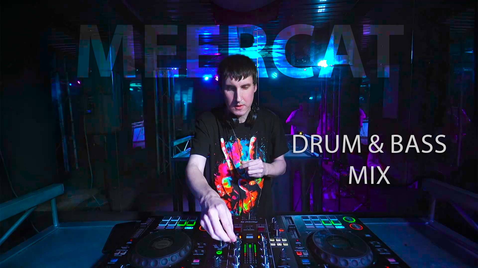 Drum & Bass Mix | Meercat Live Dj Set | The Place of Stream 2025 March