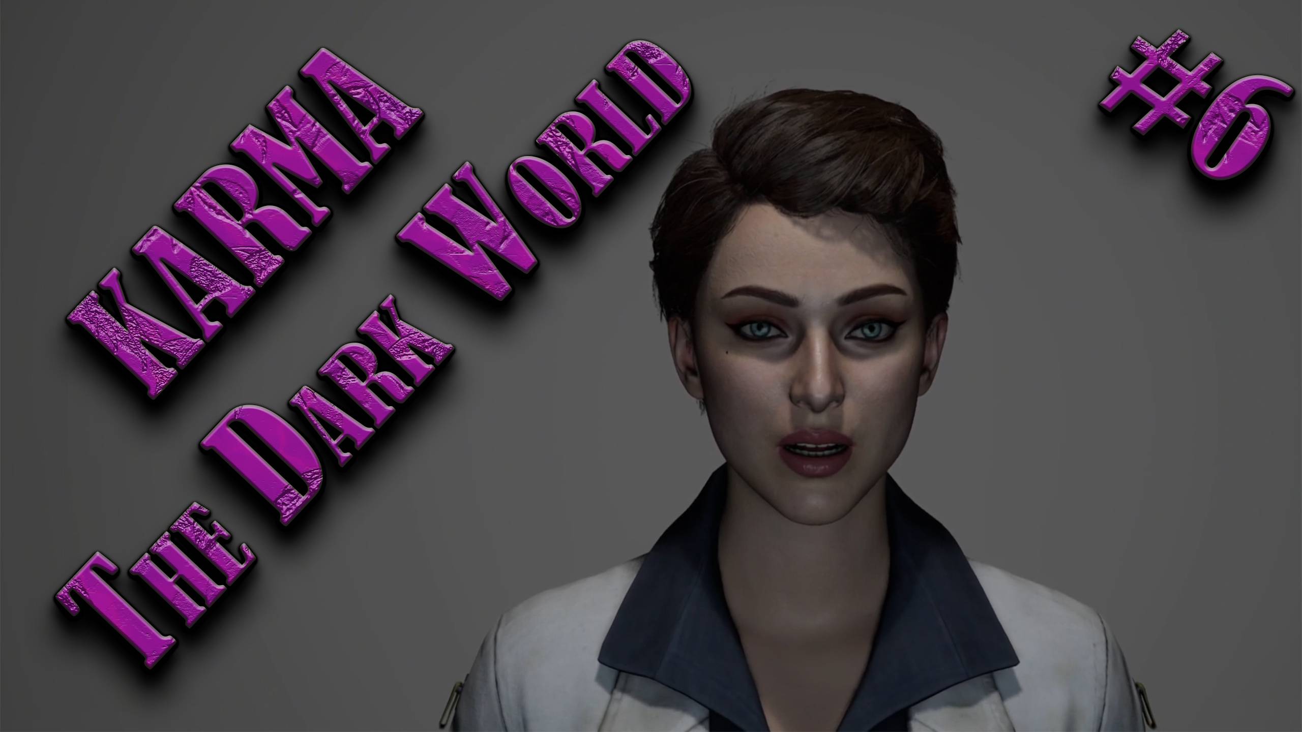 KARMA The Dark World #6 ТЯЖЕЛАЯ СУДЬБА