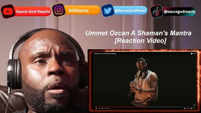 Ummet Ozcan A Shaman's Mantra | REACTION
