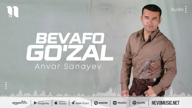 Anvar Sanayev - Bevafo gozal music version