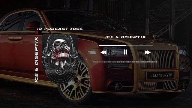 Ice & Diseptix - ID Podcast #056 [Bass House/Club House/EDM]