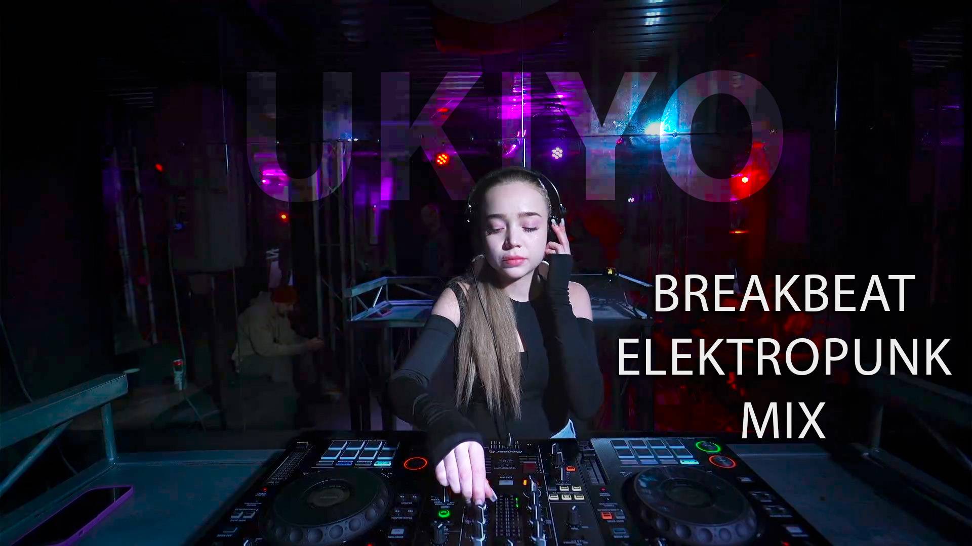 Breakbeat : Electropunk Mix | Ukiyo Live Dj Set | The Place of Stream March 2025
