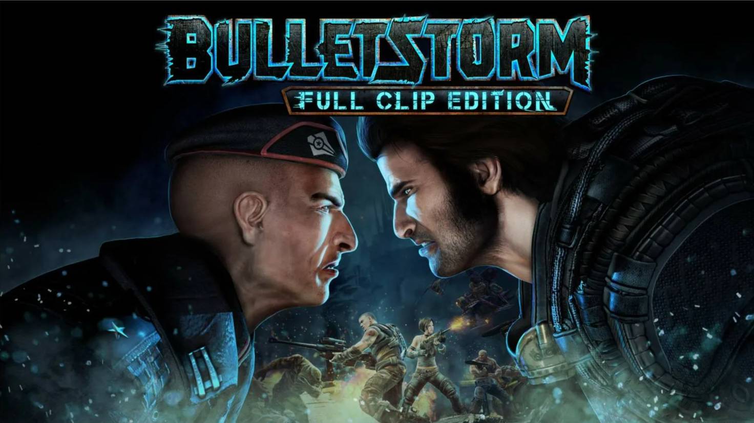 Bulletstorm: Full Clip Edition #4 Final