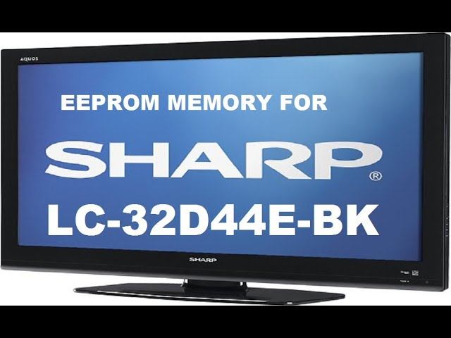 EEPROM FOR Sharp MODEL LC-32D44E-BK  (Main Board): QPWBXE449WJN2 ( qkitpe449wjn2)