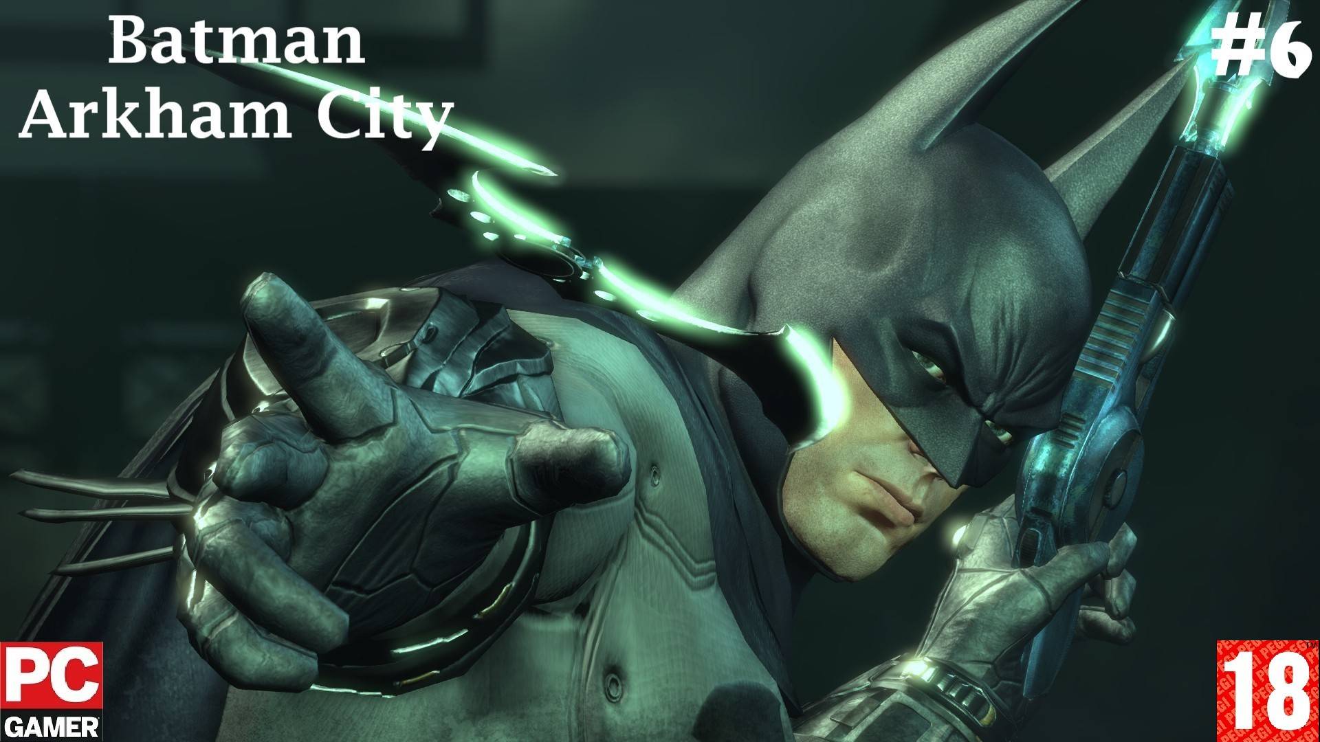 Batman: Arkham City (2012) (PC) - Прохождение #6, Финал. (без комментариев) на Русском.
