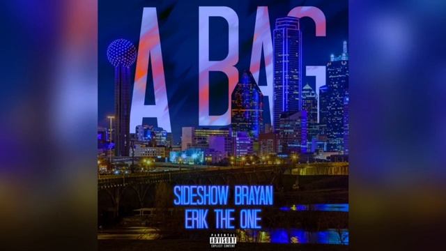 Brian Wilder - A Bag Ft. Erik The One (Prod By MarkMotta x Baso)