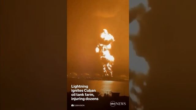 Lightning Ignites Cuban Oil Tank Farm, Injuring Dozens.