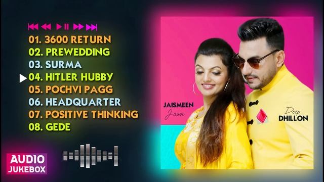 Romantic Punjabi Song 2020 | Deep Dhillon Jaismeen Jassi | Audio Jukebox |