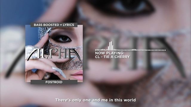 CL - Tie a Cherry [BASS BOOSTED + ENG LYRICS]