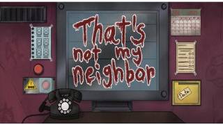 That's not my Neighbor-СОСЕД ИЛИ НЕТ?