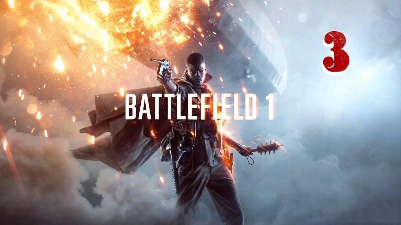 Прохождение Battlefield 1 #3 (Туман войны)