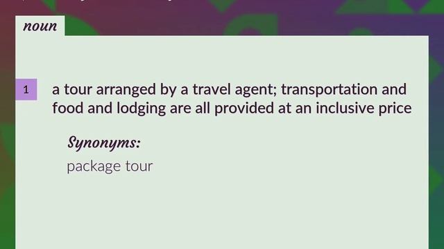 Package holiday | meaning of Package holiday