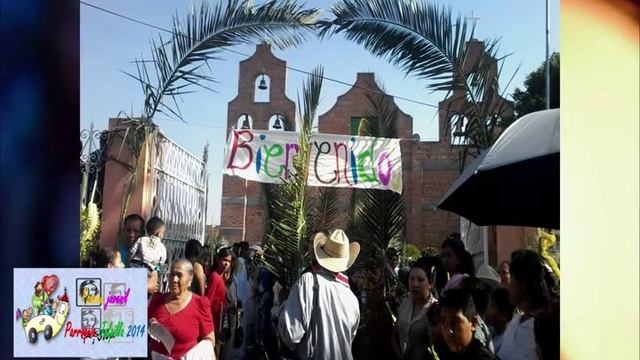 ES TIEMPO DE CAMBIAR PARROQUIA DE NUESTRA SEÑORA DE GUADALUPE JALPILLA GTO