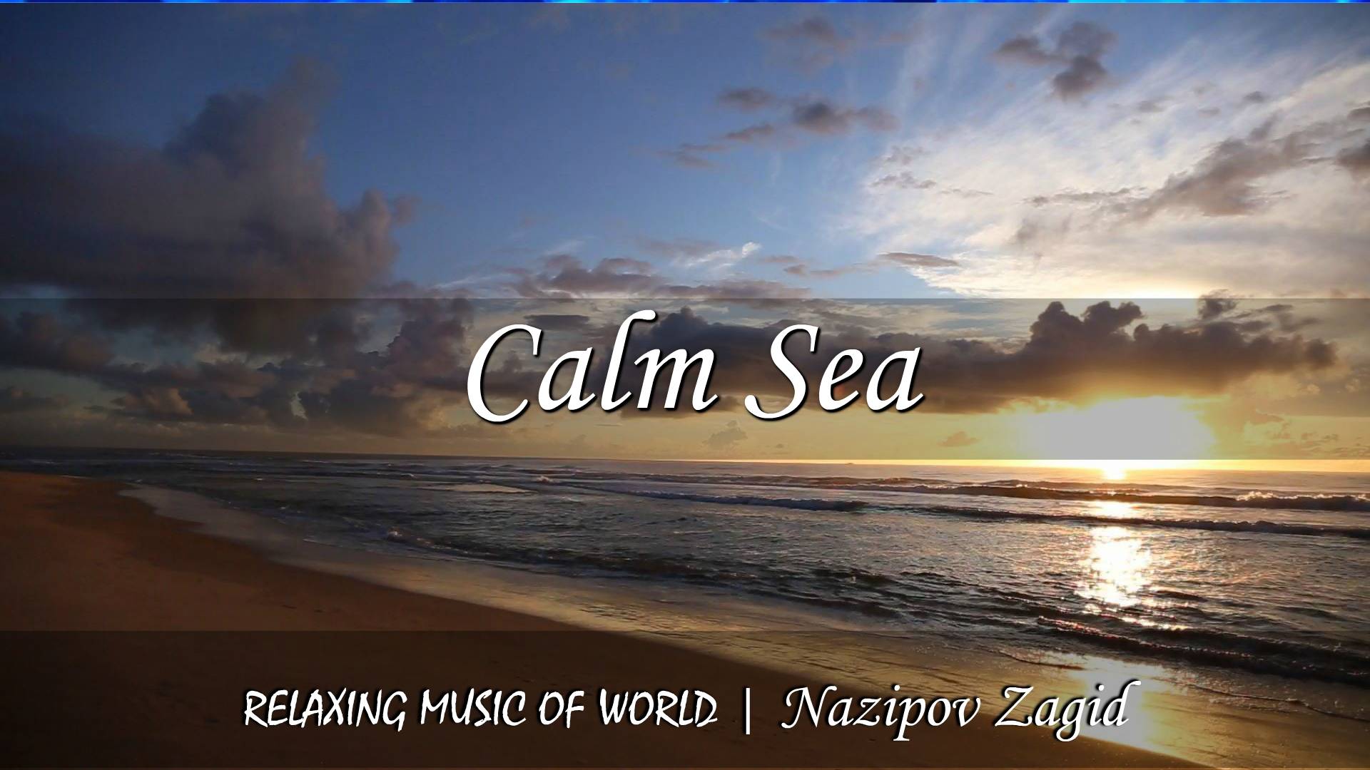 Calm Sea - Ambient Music For Deep Sleep by @Nazipov Zagid