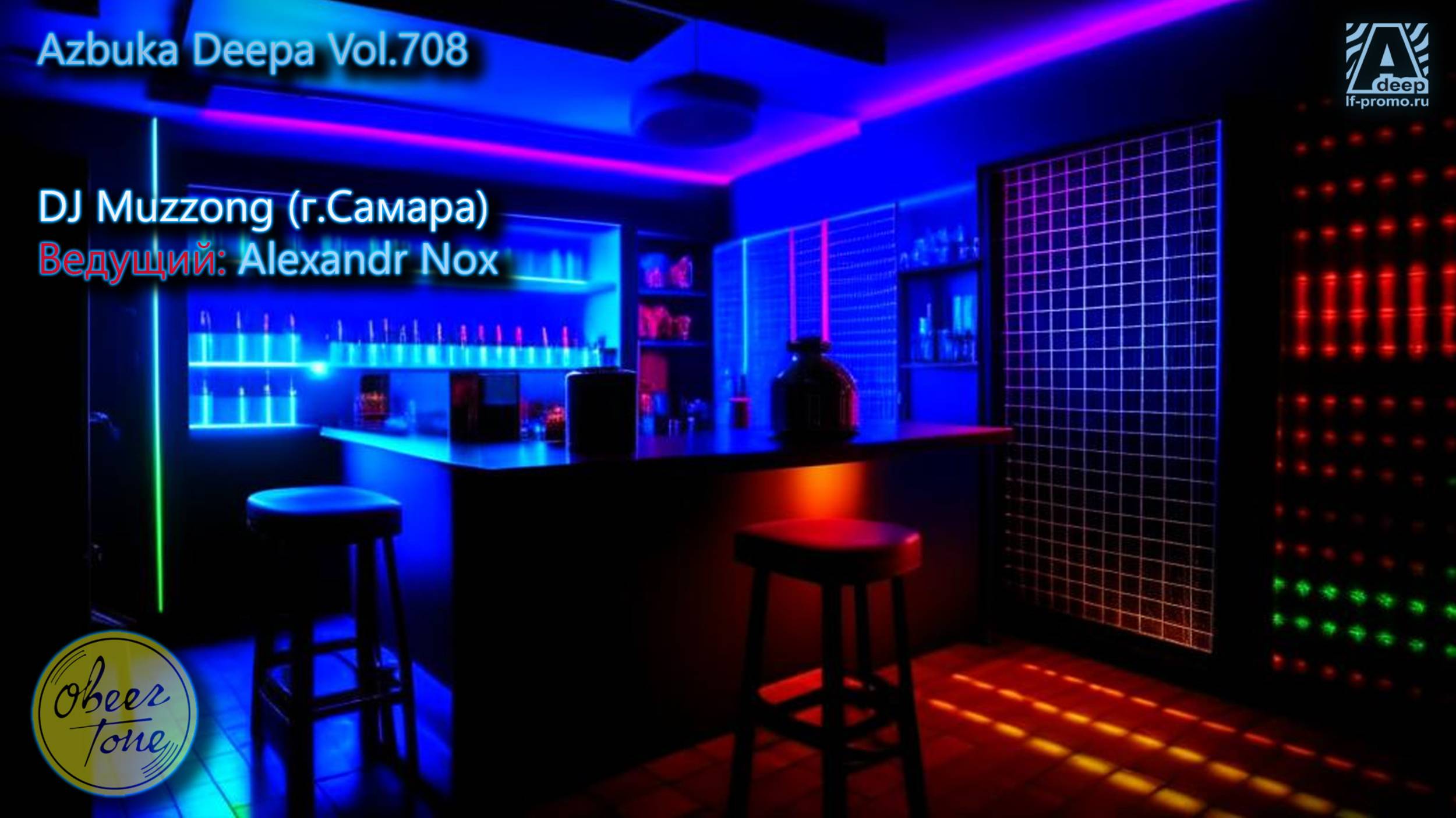 Azbuka Deepa Vol.708 - Dj Muzzong (Бар Это Prosto Химия) Stream 30.10.2023