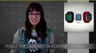 Pebble Time Launches on Kickstarter | Technophiles Newscast 055