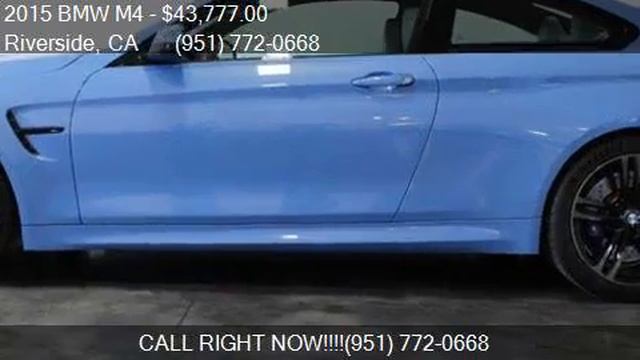 2015 BMW M4 Base 2dr Coupe for sale in Riverside, CA 92504 a