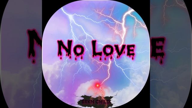 No Love (Prod. By BOSSMADEPRODUCTIONS)
