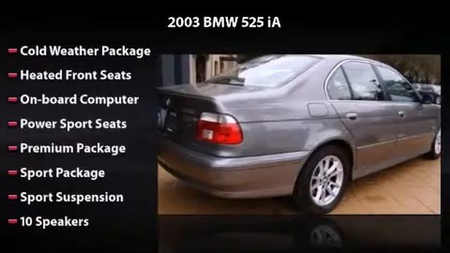2003 BMW 525 iA