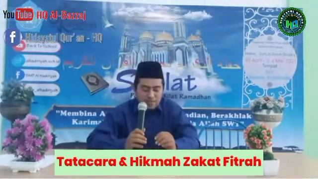 Ustadz Badruzzaman Jalil - Tatacara & Hikmah Zakat Fitrah