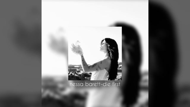 nessa barett-die first