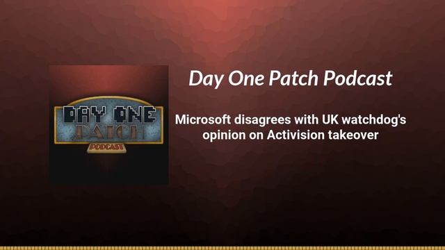 Microsoft disagrees with UK watchdog's opinion on Activision takeover