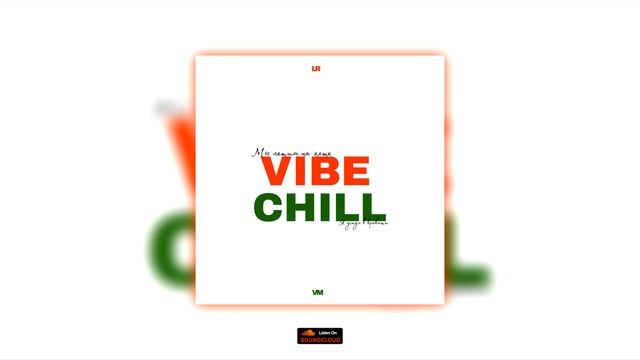 VIBE & CHILL - LIRAR, VADIM MUST (СЛИВ ТРЕКА)