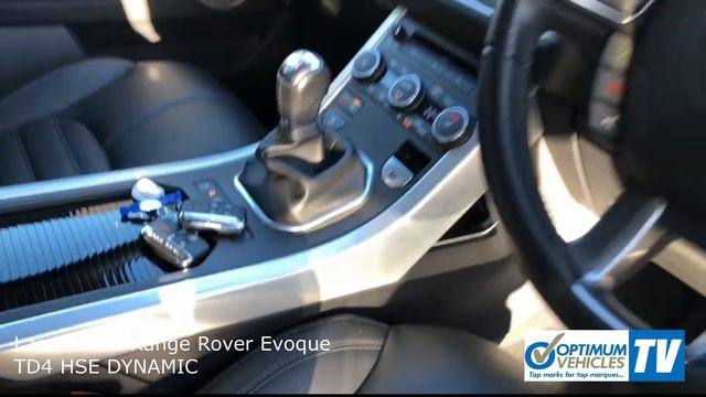 Land Rover Range Rover Evoque TD4 HSE DYNAMIC - Optimum Vehicles Ltd